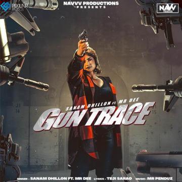 download Gun-Trace-(Mr-Dee) Sanam Dhillon mp3